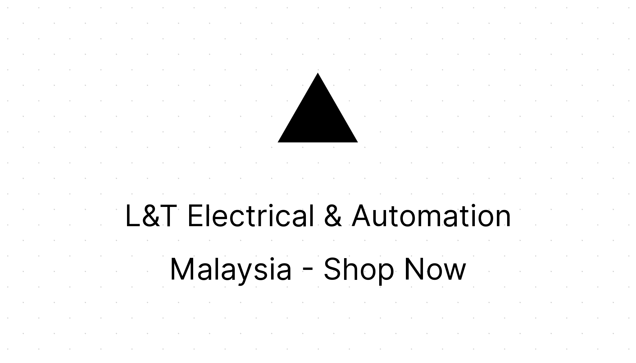 L&T Electrical & Automation Malaysia Shop Now Eezee